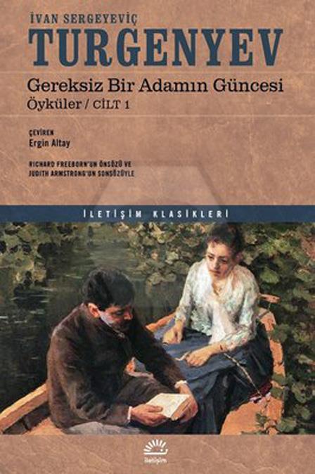 Gereksiz Bir Adamın Güncesi: Öyküler Cilt 1