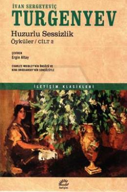 Huzurlu Sessizlik: Öyküler Cilt 2