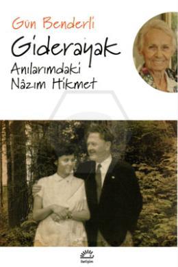 Giderayak Anılarımdaki Nazım Hikmet