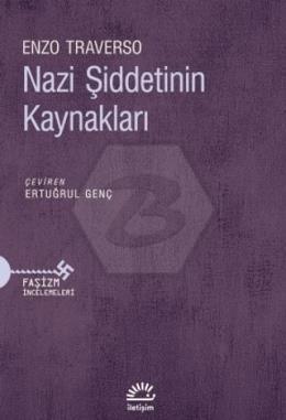 Nazi Şiddetinin Kaynakları