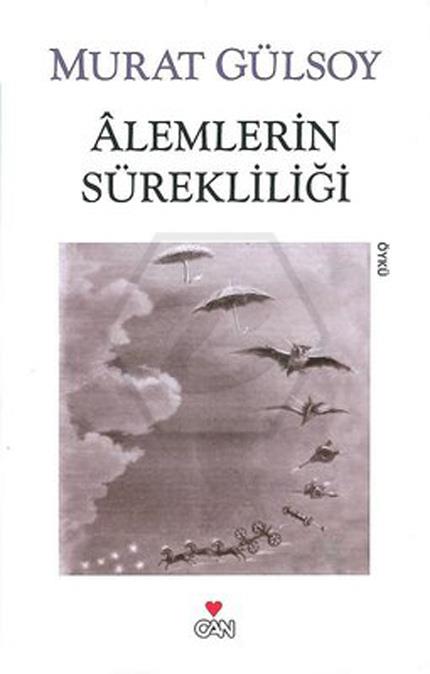 Alemlerin Sürekliliği ve Diğer Hikayeler