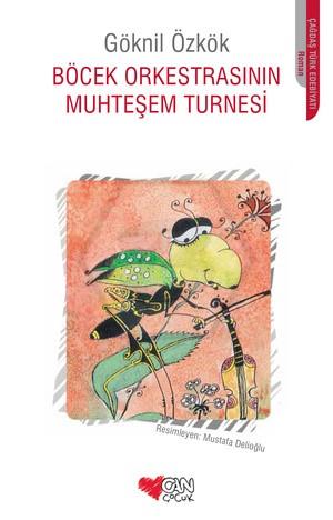 Böcek Orkestrasının Muhteşem Turnesi