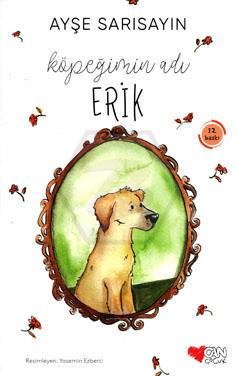 Köpeğimin Adı Erik