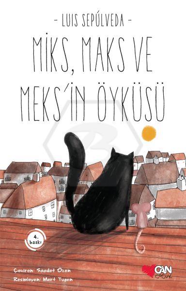 Miks Maks ve Meks in Öyküsü