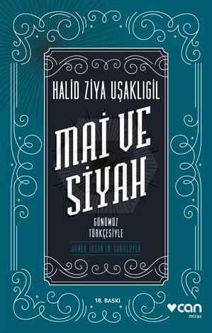 Mai Ve Siyah-Günümüz Türkçesiyle