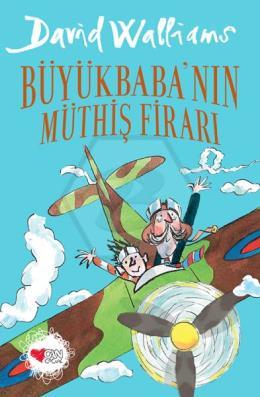 Büyükbaba Nın Müthiş Firarı