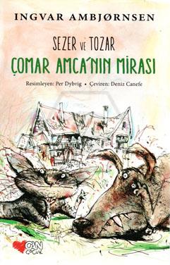 Sezer ve Tozar Çomar Amca nın Mirası