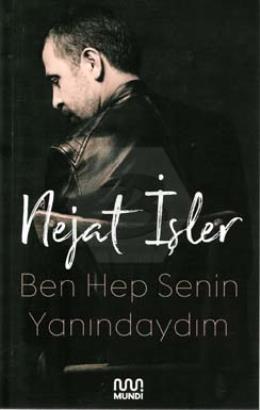 Ben Hep Senin Yanındayım