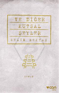 Ve Diğer Kutsal Şeyler