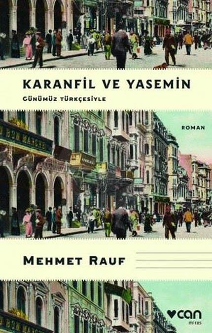 Karanfil ve Yasemin - Günümüz Türkçesiyle