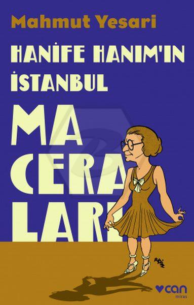 Hanife Hanımın İstanbul Maceraları