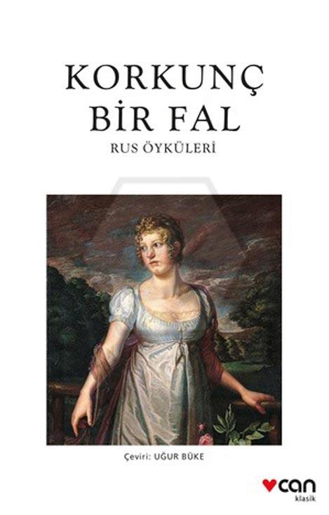 Korkunç Bir Fal - Rus Öyküleri