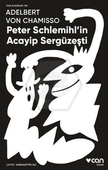 Peter Schlemihl`in Acayip Sergüzeşti