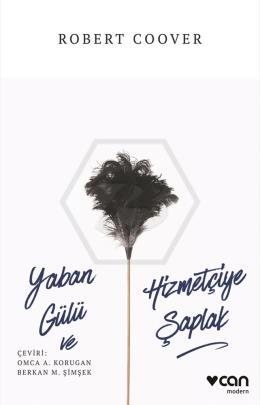 Yaban Gülü ve Hizmetçiye Şaplak