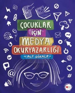 Çocuklar İçin Medya Okuryazarlığı