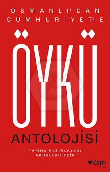 Osmanlıdan Cumhuriyete Öykü Antolojisi