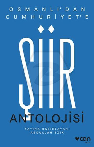 Osmanlıdan Cumhuriyete Şiir Antolojisi