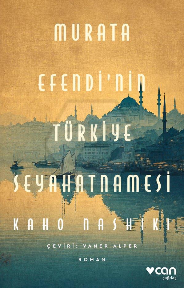 Murata Efendinin Türkiye Seyahatnamesi