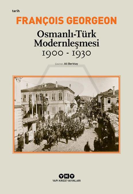 Osmanlı-Türk Modernleşmesi (1900-1930) 5.Baskı