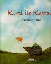 Kirpi ile Kestane