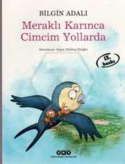 Meraklı Karınca Cimcim Yollarda