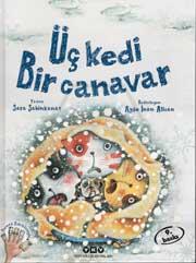 Üç Kedi Bir Canavar