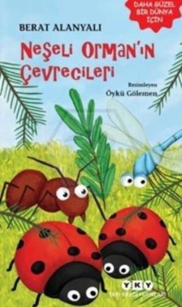 Neşeli Ormanın Çevrecileri