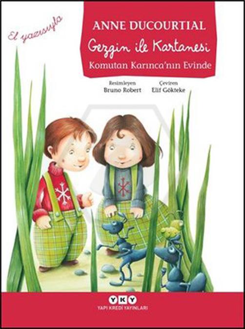 Gezgin İle Kartanesi Komutan Karıncanın Evinde 3.Baskı
