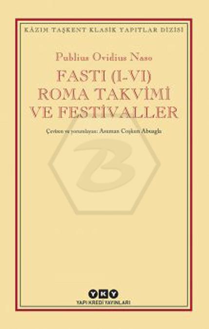 Fastı (I-Vı) Roma Takvimi ve Festivaller
