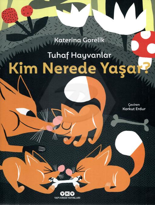 Tuhaf Hayvanlar Kim Nerede Yaşar?