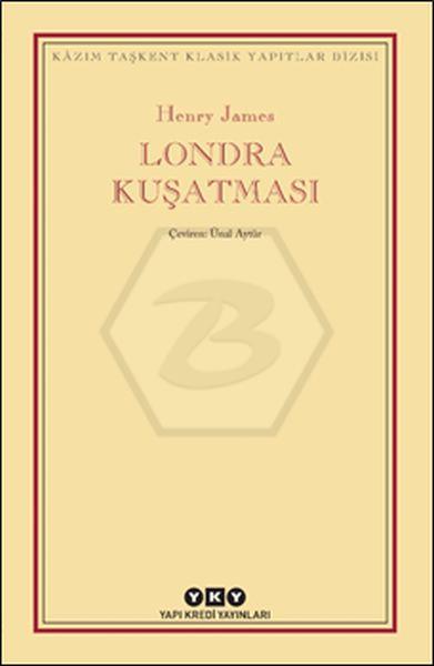 Londra Kuşatması - Kazım Taşkent Klasik Yapıtlar Dizisi