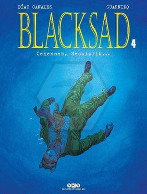 Blacksad 4 - Cehennem, Sessizlik…