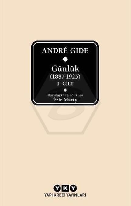 Andre Gide Günlük - 1887-1925 1.Cilt