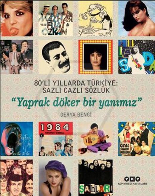 80 li Yıllarda Türkiye Sazlı Cazlı Sözlük