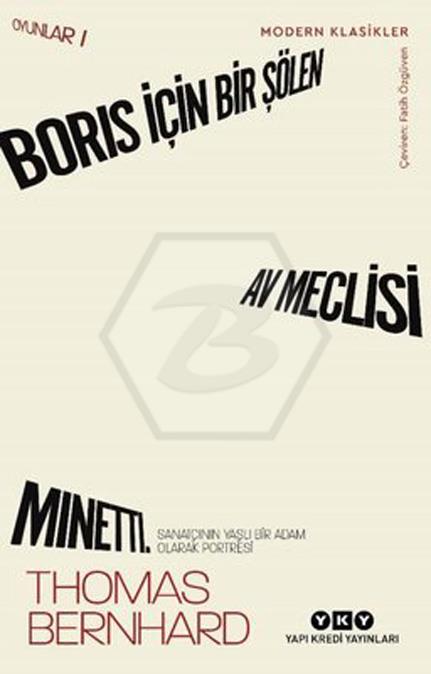 Boris İçin Bir Şölen Av Meclisi Minetti Oyunlar 1