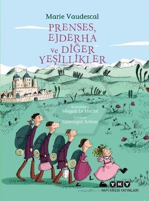 Prenses Ejderha ve Diğer Yeşillikler