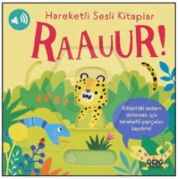 Hareketli Sesli Kitaplar – Raauur!