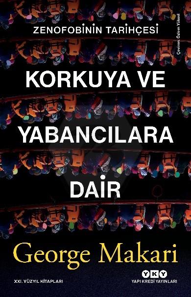 Korkuya ve Yabancılara Dair