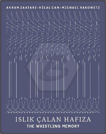 Islık Çalan Hafıza - The Whistling Memory