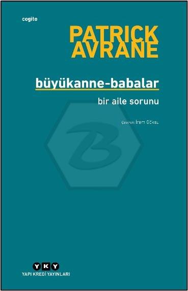 Büyükanne-Babalar - Bir Aile Sorunu