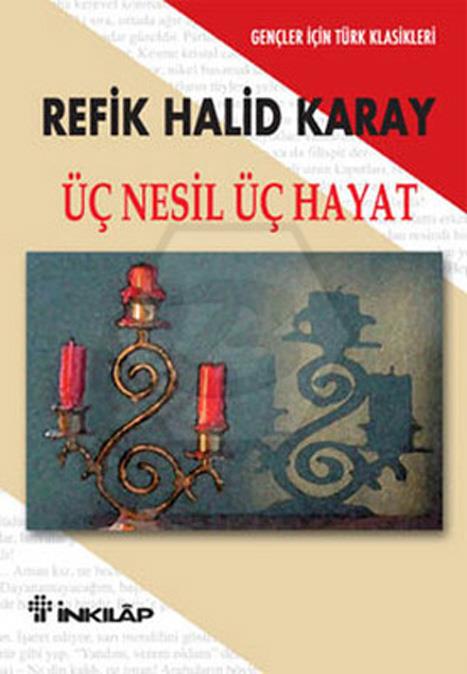 Üç Nesil Üç Hayat - Gençler İçin