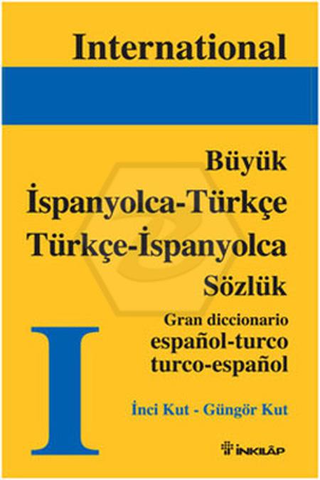 Büyük İspanyolca Türkçe - Türkçe İspanyolca Sözlük