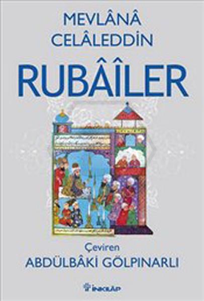 Mevlana Celaleddin - Rubailer