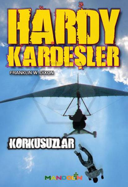 Hardy Kardeşler 3 - Korkusuzlar