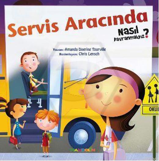 Servis Aracında Nasıl Davranmalıyız?