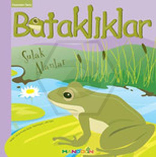 Bataklıklar - Sulak Alanlar - Ekosistem Serisi