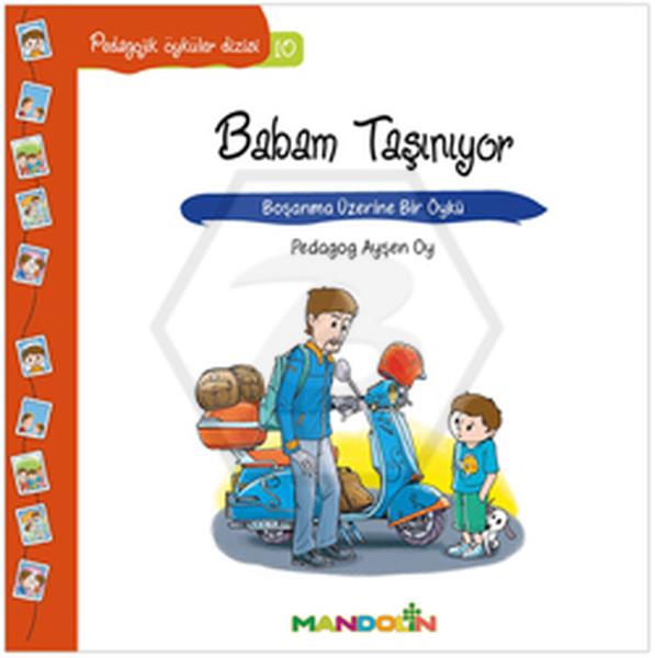 Pedagojik Öyküler Dizisi 10 - Babam Taşınıyor