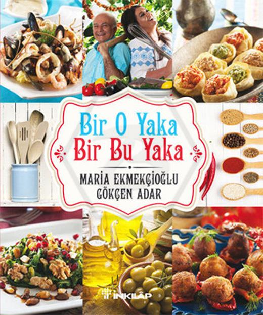 Bir O Yaka Bir Bu Yaka (Ciltli)