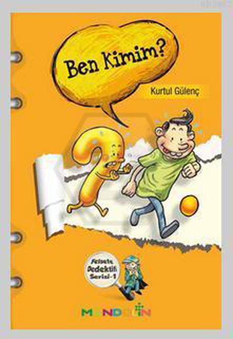 Ben Kimim? - Felsefe Dedektifi Serisi 1