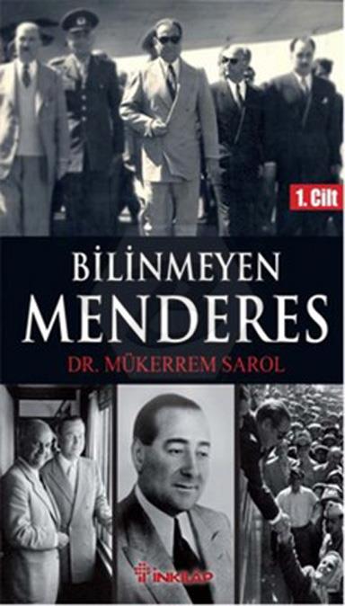 Bilinmeyen Menderes 1.Cilt